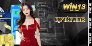 Nạp Tiền Win13