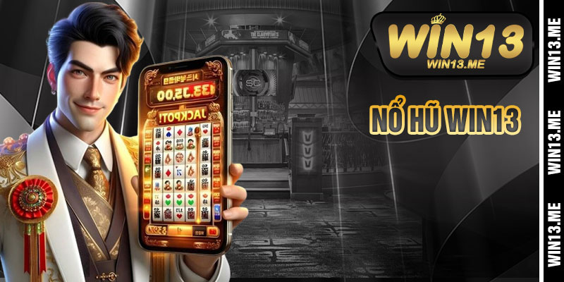 Nổ Hũ Win13