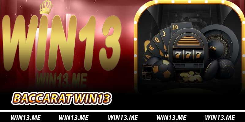 Baccarat Win13