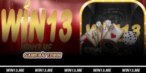 Game Bài Win13