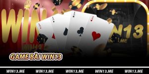 Game Bài Win13